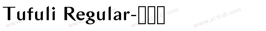 Tufuli Regular字体转换